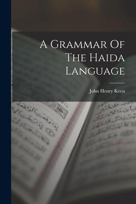 A Grammar Of The Haida Language