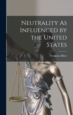 Neutrality As Influenced by the United States Subscription