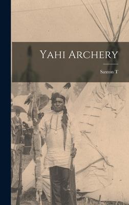 Yahi Archery Subscription