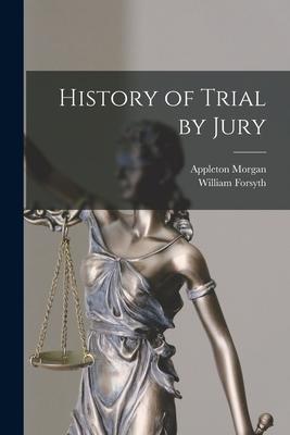 History of Trial by Jury