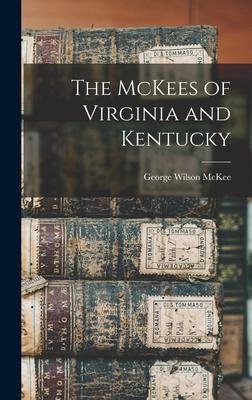 The McKees of Virginia and Kentucky