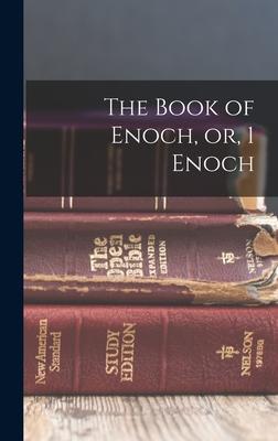 The Book of Enoch, or, 1 Enoch