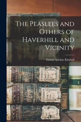 The Peaslees and Others of Haverhill and Vicinity