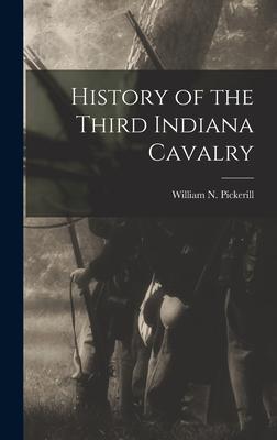 History of the Third Indiana Cavalry