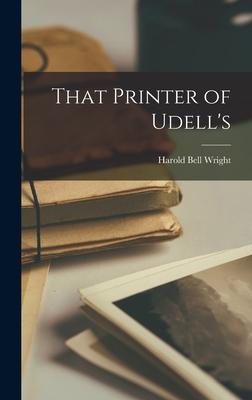 That Printer of Udell's