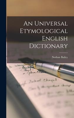 An Universal Etymological English Dictionary