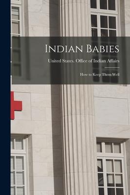 Indian Babies: How to Keep Them Well Subscription