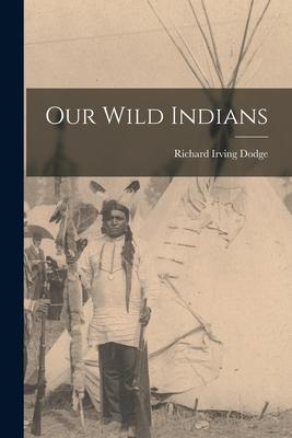 Our Wild Indians Subscription