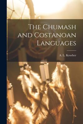 The Chumash and Costanoan Languages