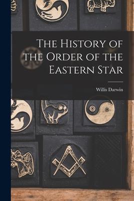 The History of the Order of the Eastern Star