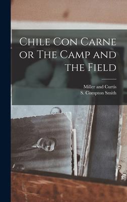 Chile Con Carne or The Camp and the Field