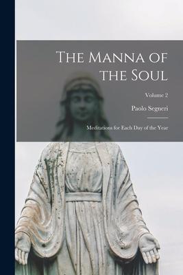 The Manna of the Soul: Meditations for Each Day of the Year; Volume 2