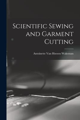 Scientific Sewing and Garment Cutting