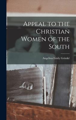 Appeal to the Christian Women of the South