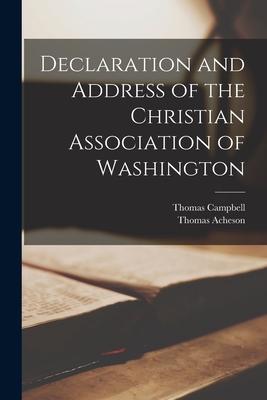 Declaration and Address of the Christian Association of Washington