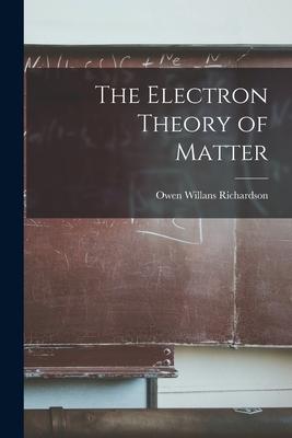The Electron Theory of Matter Subscription