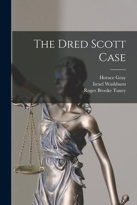 The Dred Scott Case