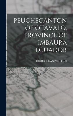 Peuchecanton of Otavalo, Province of Imbaura Ecuador Subscription