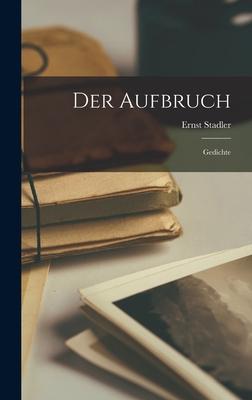 Der Aufbruch: Gedichte Subscription
