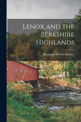 Lenox and the Berkshire Highlands