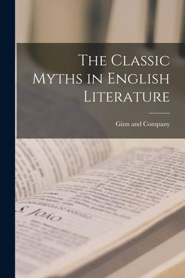 The Classic Myths in English Literature Subscription