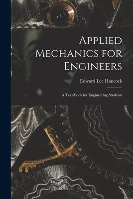 Applied Mechanics for Engineers; a Text-book for Engineering Students Subscription