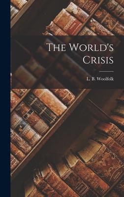 The World's Crisis