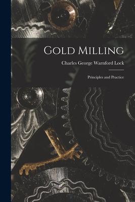 Gold Milling: Principles and Practice Subscription