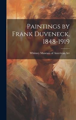 Paintings by Frank Duveneck, 1848-1919 Subscription