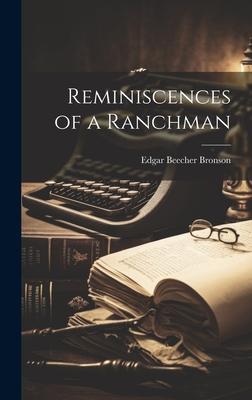 Reminiscences of a Ranchman