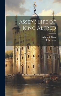 Asser's Life of King Alfred