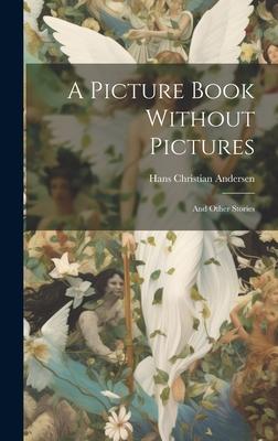 A Picture Book Without Pictures: And Other Stories Subscription