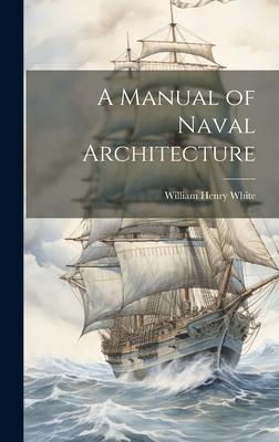 A Manual of Naval Architecture Subscription