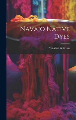 Navajo Native Dyes