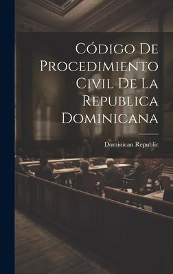 Cdigo De Procedimiento Civil De La Republica Dominicana