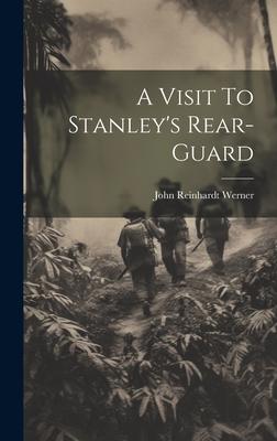 A Visit To Stanley's Rear-Guard