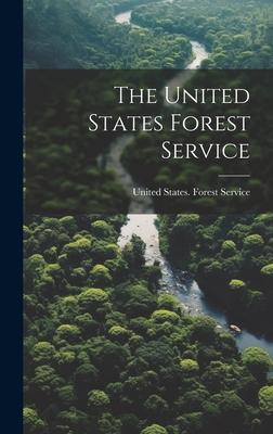 The United States Forest Service