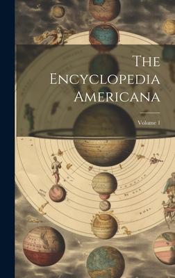 The Encyclopedia Americana; Volume 1