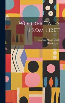 Wonder Tales From Tibet