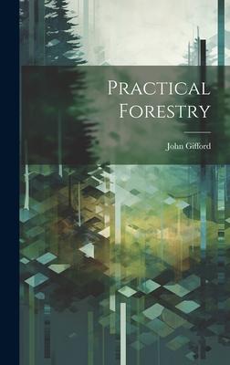 Practical Forestry