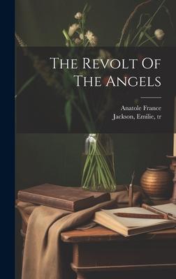 The Revolt Of The Angels