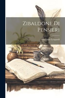 Zibaldone Di Pensieri