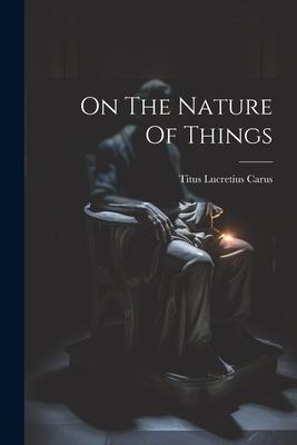 On The Nature Of Things