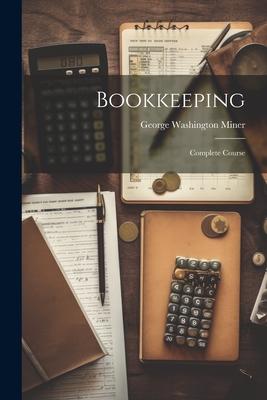 Bookkeeping: Complete Course