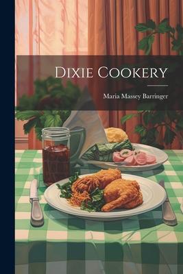 Dixie Cookery