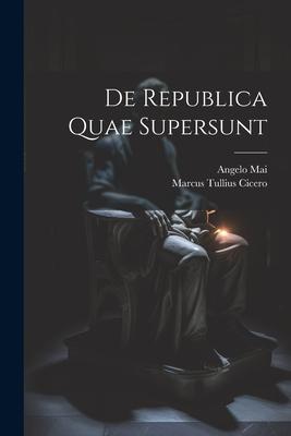 De Republica Quae Supersunt