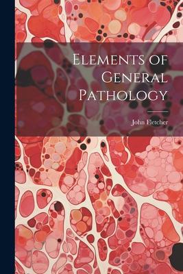 Elements of General Pathology