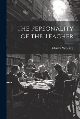 The Personality of the Teacher