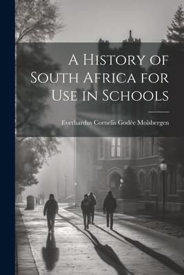 A History of South Africa for Use in Schools Subscription