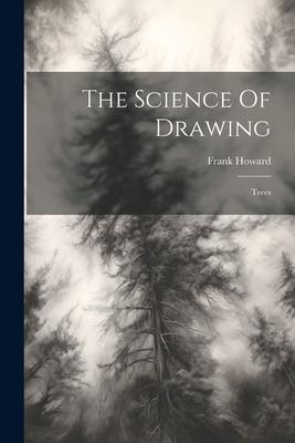 The Science Of Drawing: Trees